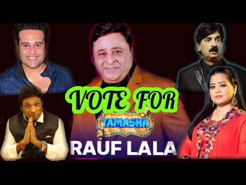 TAMASHA VOTE 4 RAUF LALA