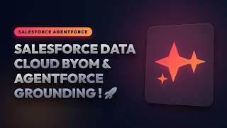 Salesforce Data Cloud BYOM & Agentforce Grounding Masterclass! 🚀