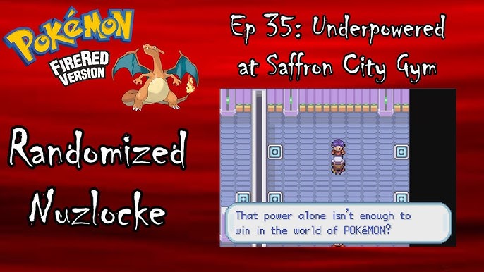 Pokemon Nuzlocke- Fire Red Ep. 35: Saffron City Gym