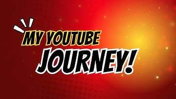 My Lifetime YOUTUBE Journey | 34 Months, 131 Videos - And Yet NOT Successful!