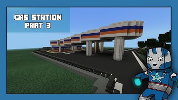Minecraft: Gas Station Tutorial - Part 3! (Xbox,Ps,PC,PE)
