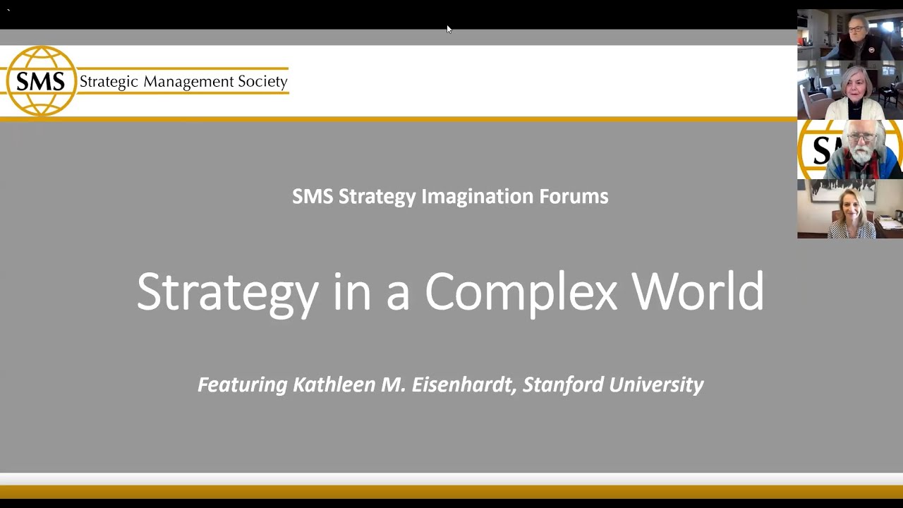 SMS Strategy Imagination Forums: Strategy in a Complex World