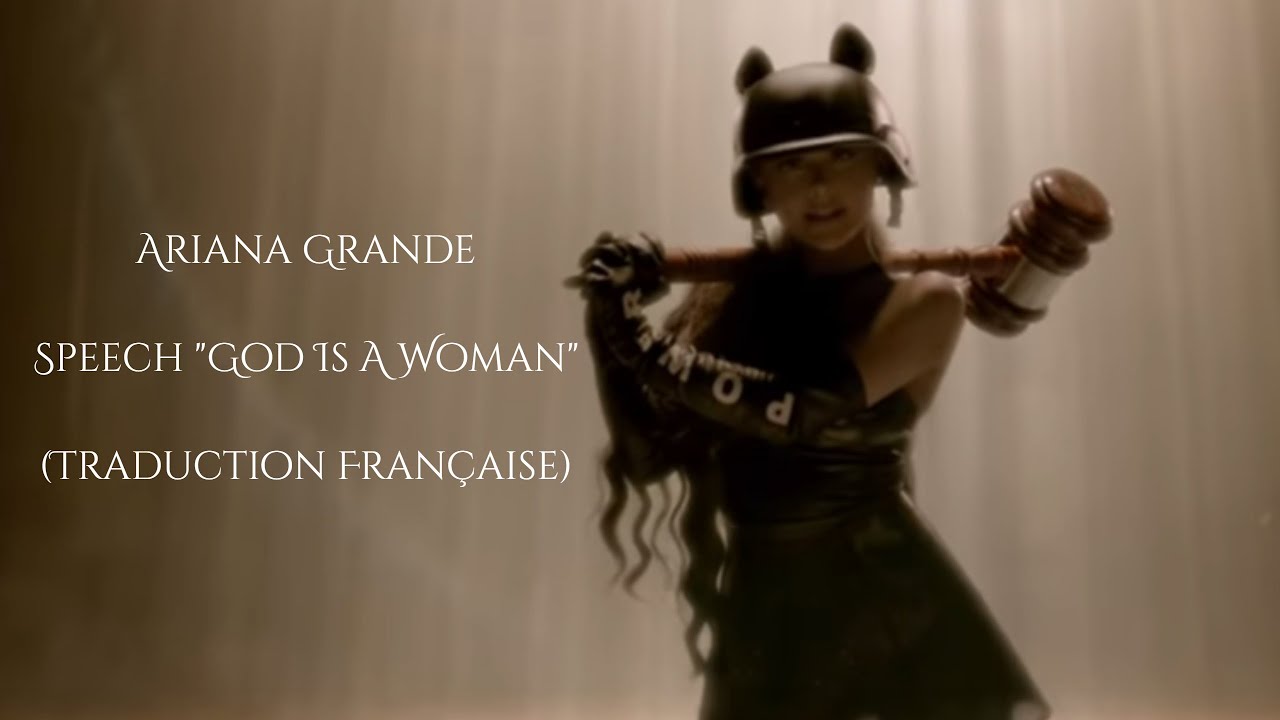 Ariana Grande l Speech "God Is A Woman" (Traduction Française)