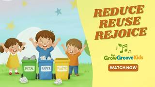 Reduce, Reuse, Rejoice! ♻️🌍 | Earth Day Recycling Song for Kids | Grow Groove Kids