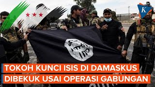 Pukulan Telak bagi ISIS, Pemimpin Utama Taha al-Zoubi Ditangkap Dekat Damaskus