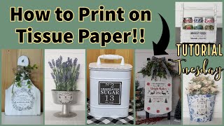 ️TISSUE PAPER PRINTING MADE EASY!!~How to Create Cheap and Easy Home Decor using Tissue Paper