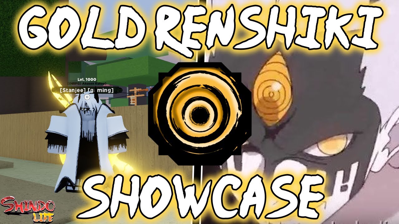 Shindo Life Gold Renshiki Showcase YouTube