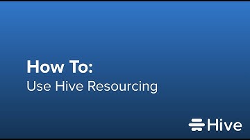 How To Use Hive Resourcing