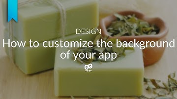 How to modify the background of your app | GoodBarber Classic Apps Tutorials