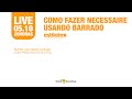 PASSO A PASSO AO VIVO - NECESSAIRE DE BARRADO