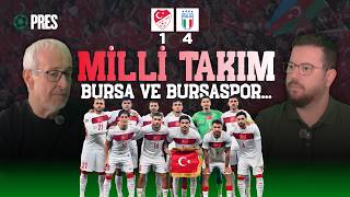 BURSA, BURSASPOR VE MİLLİ TAKIM! | PRES #41
