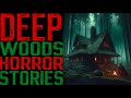 6 Scary Deep Wilderness Horror Stories، PARK RANGER, SKINWALKER, DOGMAN،Forest, Deep Woods