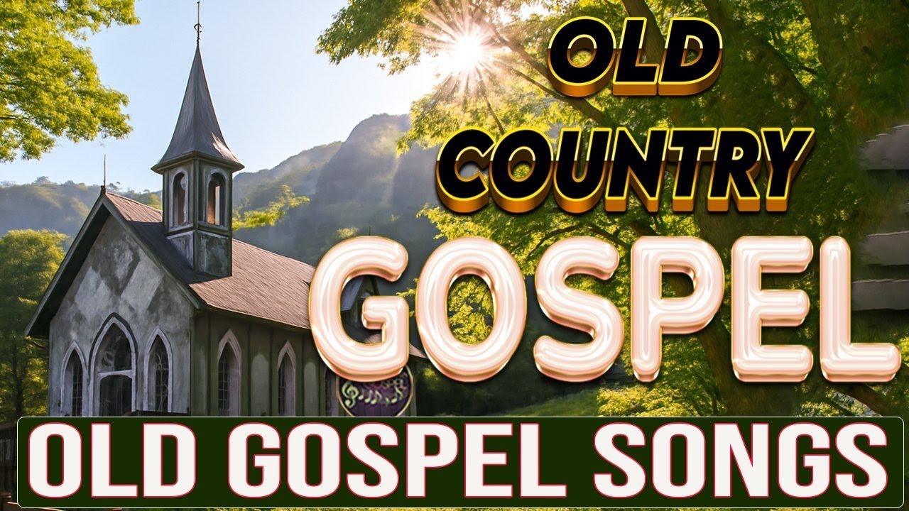 🙏 Old Country Gospel Songs Of All Time | Most Popular Old Christian Country Gospel #countryplaylists