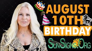 ♌️ Born On August 10 - Happy Birthday - Today's Zodiac Horoscope Personality - SunSigns.Org
