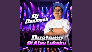Download Lagu Dustamu Di Atas Lukaku (Remix)
