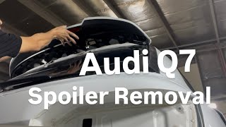 Audi Q7 - Spolier Removal