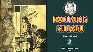 KADUYUNG KU BABU Eps.2@MangCecepG