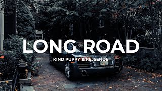 Kind Puppy & RejSende - Long Road (Visualize)