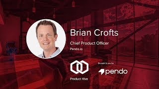 #130 True Product Innovation Requires Insights with Brian Crofts