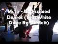 Muse (Undisclosed Desires @ Thin White Duke Remix Edit)