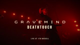 Gravemind - Deathtouch (Live at 170 Russell, Melbourne)