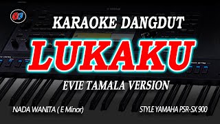 KARAOKE LUKAKU NADA CEWEK/WANITA (EVI TAMALA VERSION)