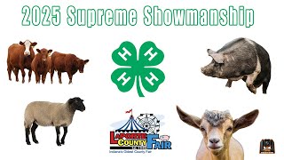 Supreme Showmanship - 2025 LaPorte County 4H @ the LaPorte County Fair