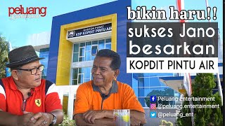 REPOTERS : BIKIN HARU, SUKSES JANO BESARKAN KOPDIT PINTU AIR