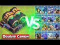 Double Cannon vs All Troops - Clash of Clans