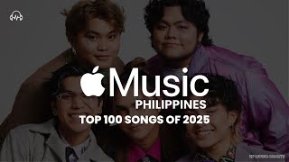 Apple Music PH - Top 100 Songs of 2025 | 2025 Year-End Countdown
