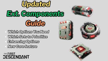 First Descendant - Complete Guide to External Components (Updated with Cores)