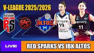 🔴LIVE - RED SPARKS VS IBK ALTOS - V-LEAGUE 2025-2026 - Live Reaction \u0026 Komentar