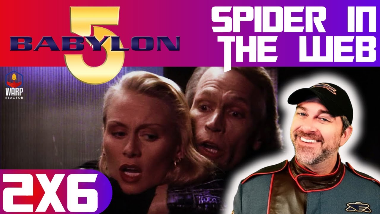 Babylon 5 2x6 'Spider in the Web' - Good to be the Captain? REACTION & REVIEW!