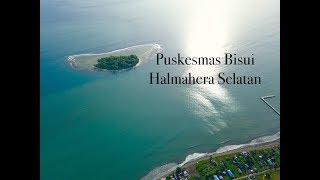 Puskesmas Bisui Halmahera Selatan