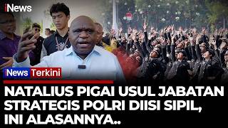 Natalius Pigai Usul Jabatan Strategis Polri Diisi Warga Sipil, Apa Alasannya? | iNews Terkini