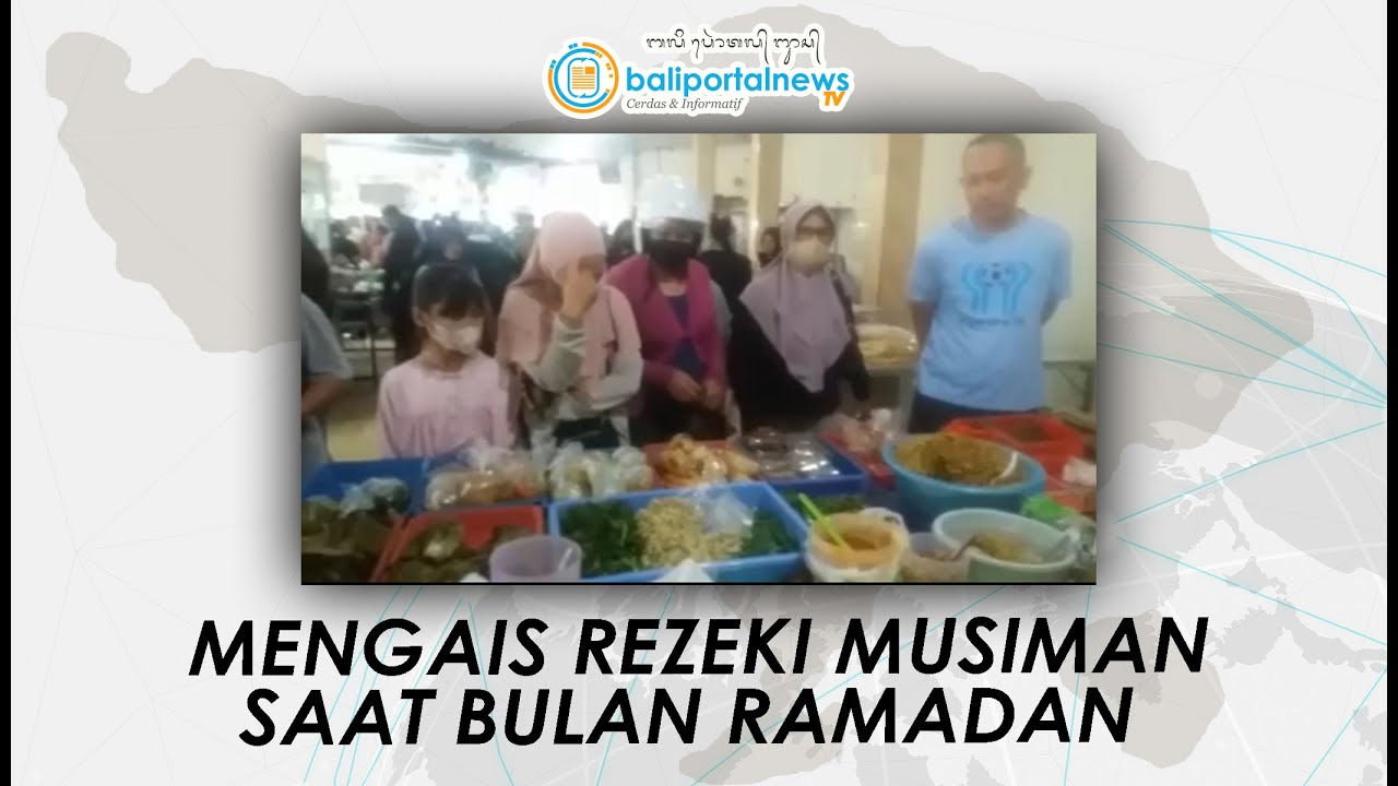 MENGAIS REZEKI MUSIMAN SAAT BULAN RAMADAN | Berita Terkini