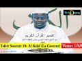 Tafsir sourate 18  al kahfi la caverne  verset 1  49  par oustaz hady niass