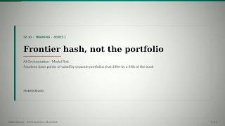 S2-10 · Frontier hash, not the portfolio | AI Orchestration