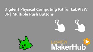 Digilent Physical Computing Kit for LabVIEW - 06 | Read Multiple Push Buttons