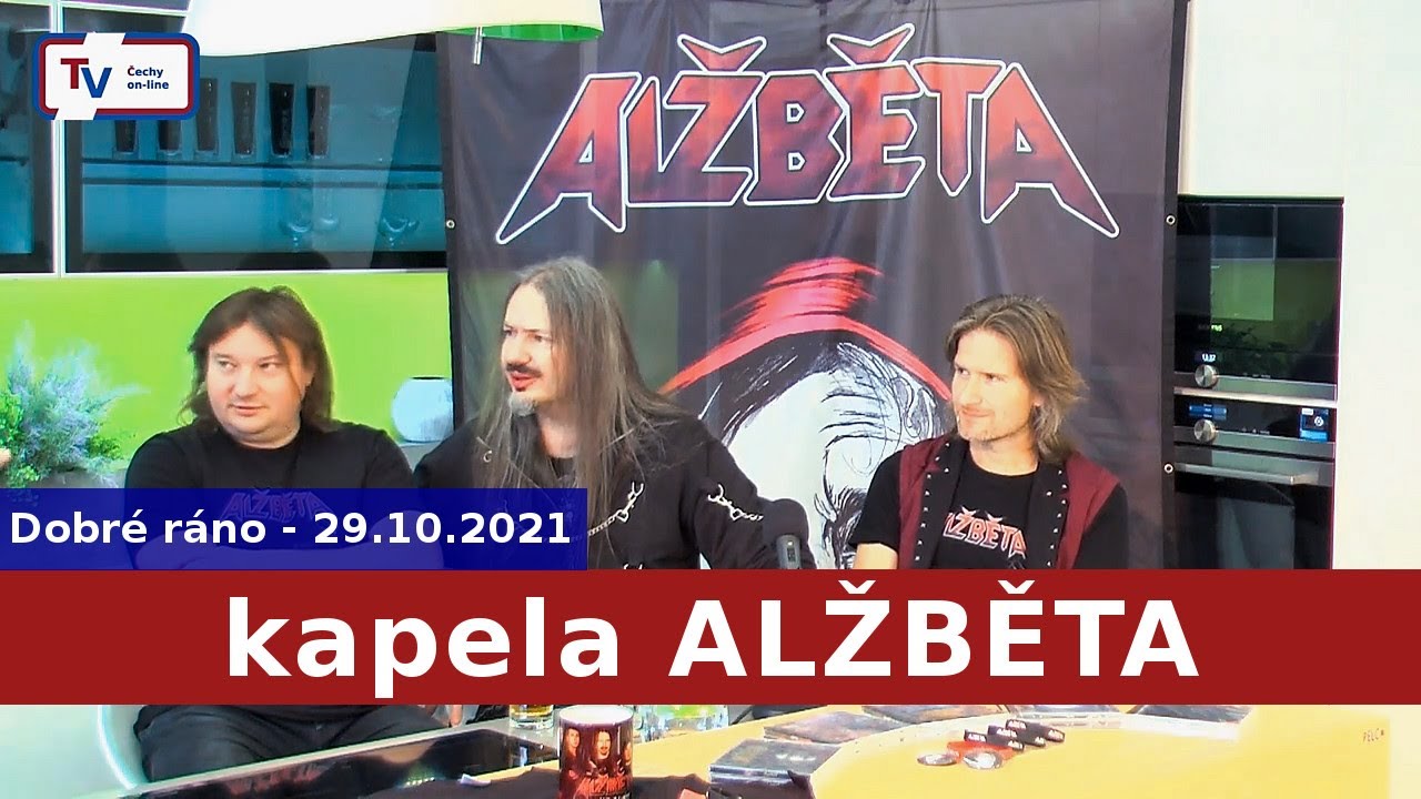 Dobré ráno - kapela ALŽBĚTA - 29. 10. 2021
