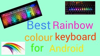 How to make keyboard colourfully and stylish screenshot 4