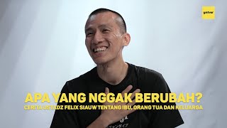 IBU x FELIX SIAUW