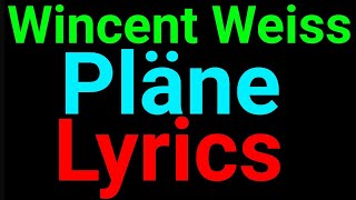 Wincent Weiss | Pläne | Lyrics