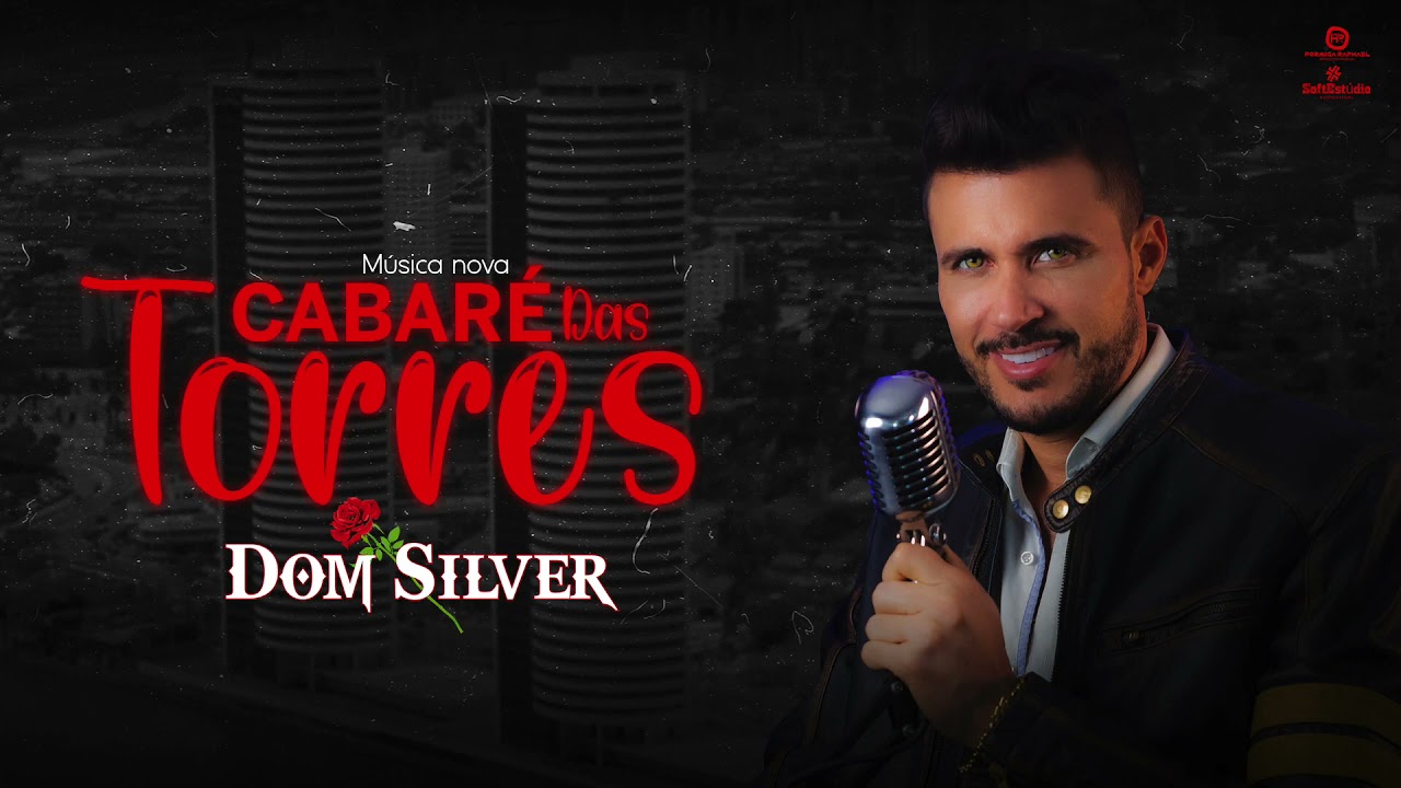 DOM SILVER-CABARÉ DAS TORRES_EXCLUSIVO REDE TOP MUSIC®💽