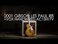 "Pick of the Day" - 2001 Gibson R8 and Vox AC15H1TV