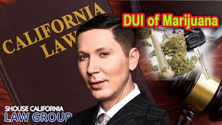 DUI of Marijuana in California
