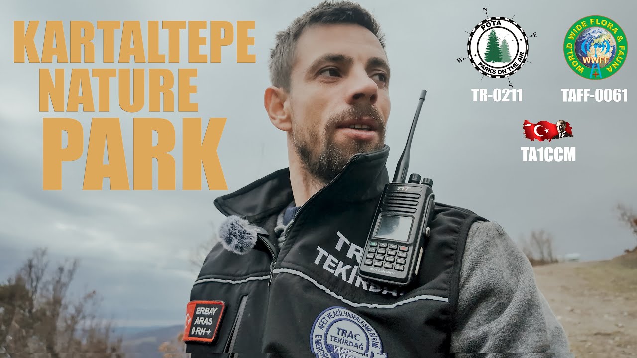 YILIN SON AMATÖR TELSİZ ÇALIŞMASI | KARTALTEPE TABİAT PARKI  | PARKS ON THE AIR - WWFF