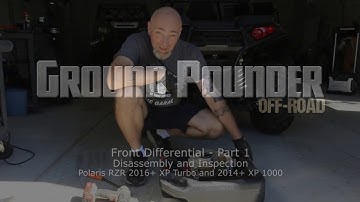RZR Front Differential - Part 1 - Disassembly and Inspection - Ground Pounder Off-Road