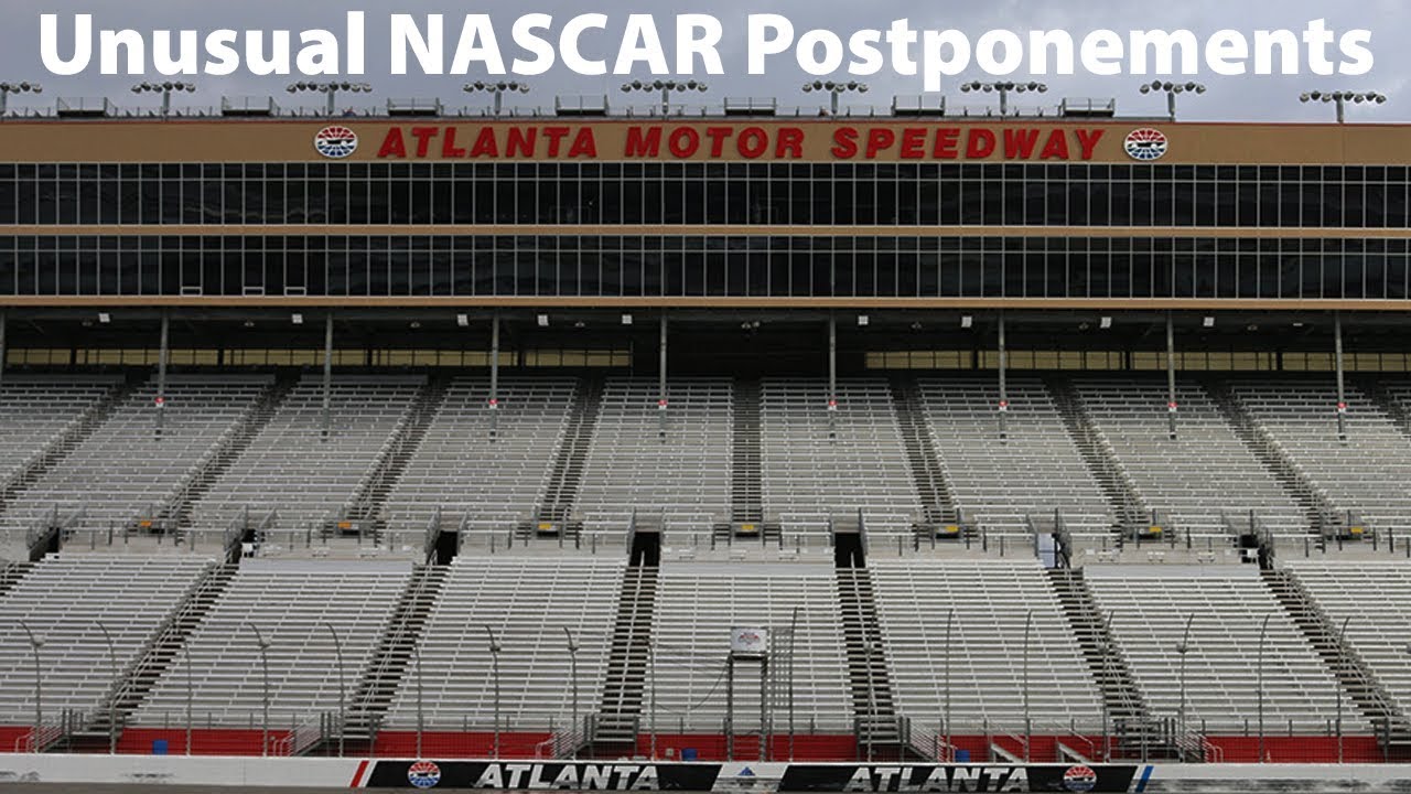 Unusual NASCAR Postponements