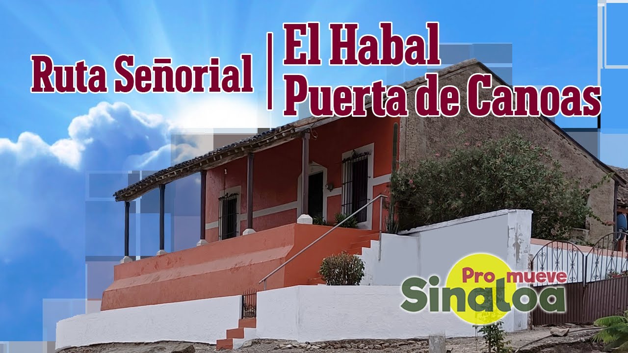 Ruta Puerta de Canoas y El Habal